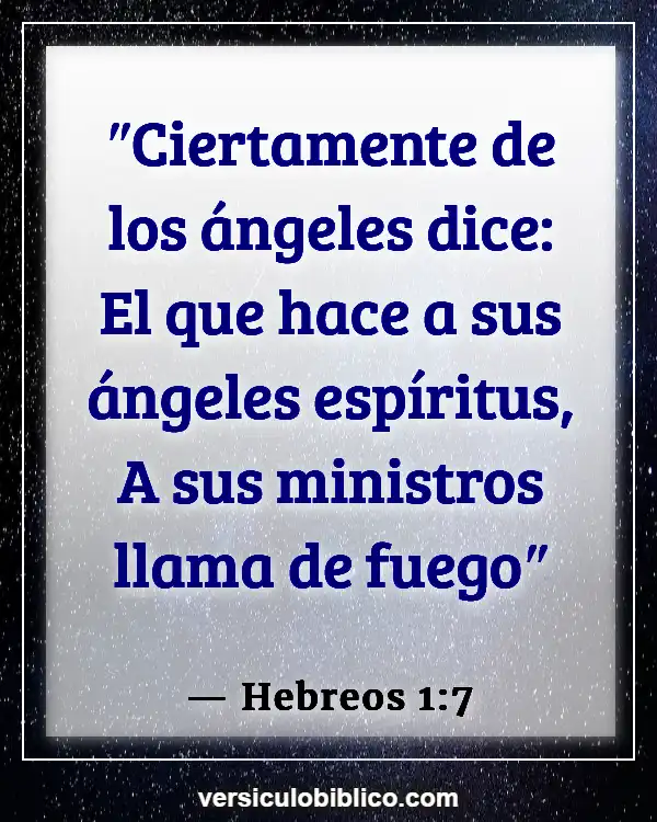 Versículos De La Biblia sobre Fuego (Hebreos 1:7)