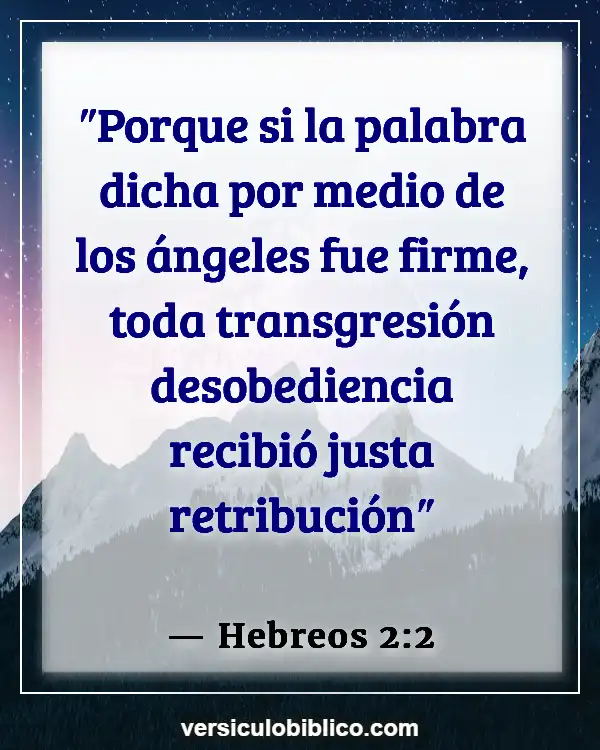 Versículos De La Biblia sobre Sentirse inútil (Hebreos 2:2)