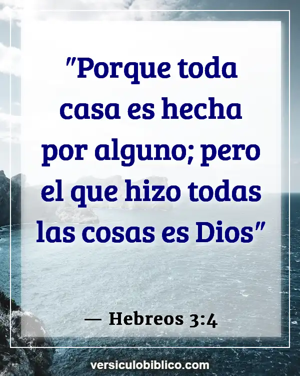 Versículos De La Biblia sobre Vivir para Dios (Hebreos 3:4)