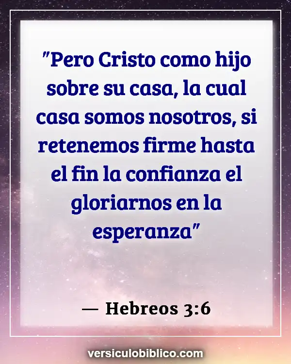 Versículos De La Biblia sobre Perserverancia (Hebreos 3:6)