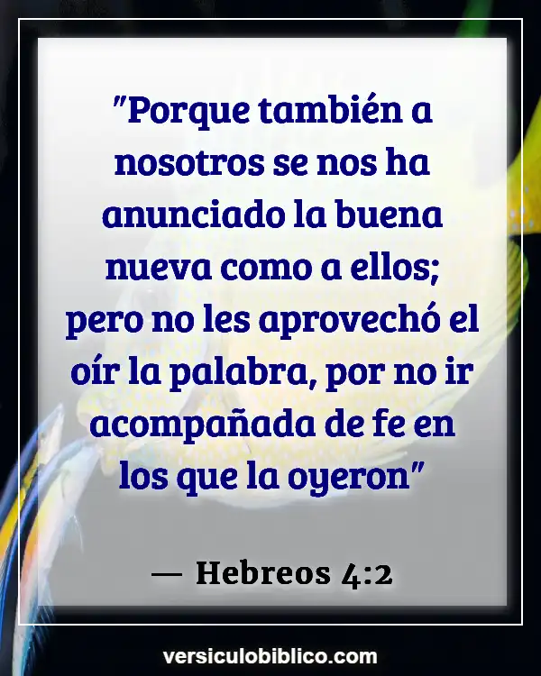 Versículos De La Biblia sobre Cosas nuevas (Hebreos 4:2)