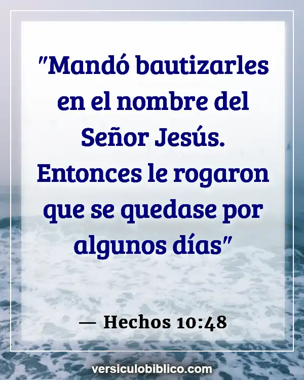 Versículos De La Biblia sobre Unión con cristo (Hechos 10:48)