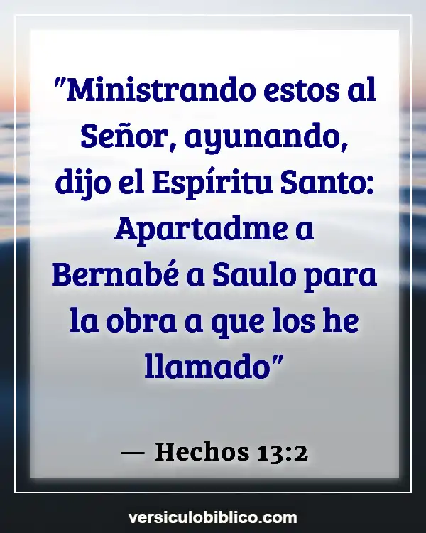 Versículos De La Biblia sobre Guía (Hechos 13:2)