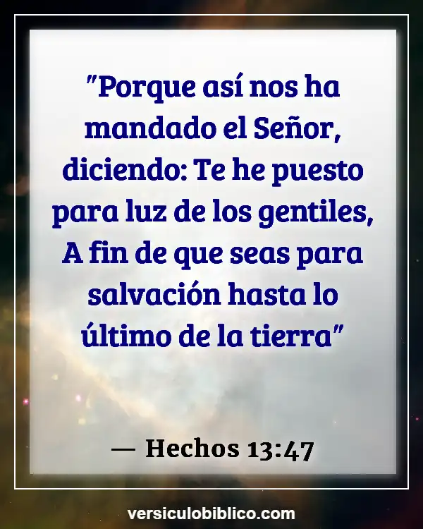 Versículos De La Biblia sobre Superar a (Hechos 13:47)