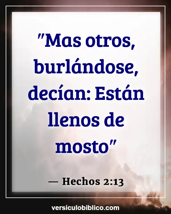 Versículos De La Biblia sobre Burlándose de Dios (Hechos 2:13)