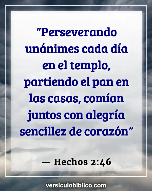 Versículos De La Biblia sobre Sagrada comunión (Hechos 2:46)