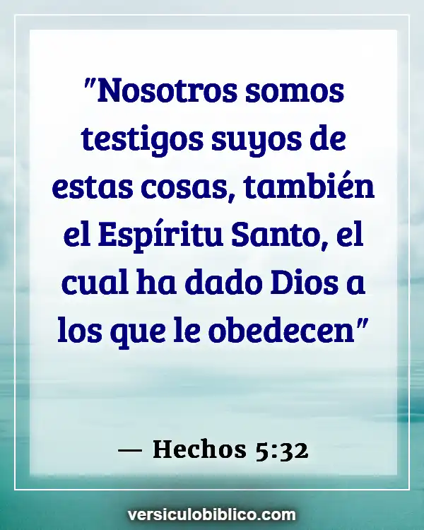 Versículos De La Biblia sobre Pentecostés (Hechos 5:32)