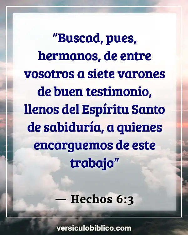 Versículos De La Biblia sobre Buenos líderes (Hechos 6:3)