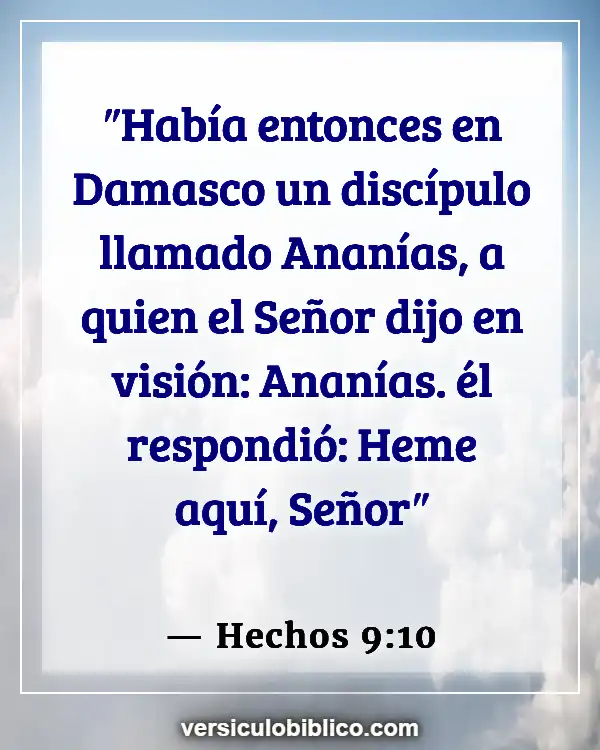 Versículos De La Biblia sobre Sueños y visiones (Hechos 9:10)