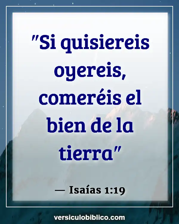 Versículos De La Biblia sobre Carne (Isaías 1:19)