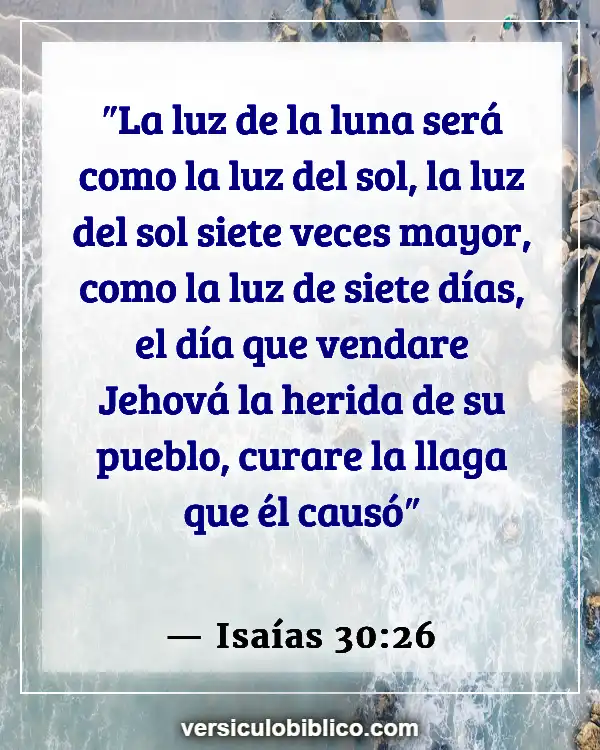 Versículos De La Biblia sobre Sol (Isaías 30:26)