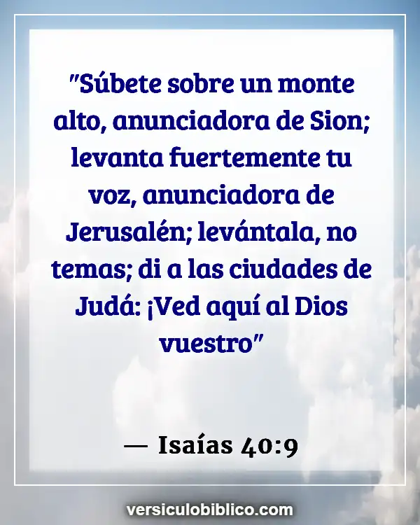 Versículos De La Biblia sobre Montañas Y Valles (Isaías 40:9)