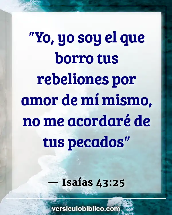 Versículos De La Biblia sobre Cometiendo errores (Isaías 43:25)