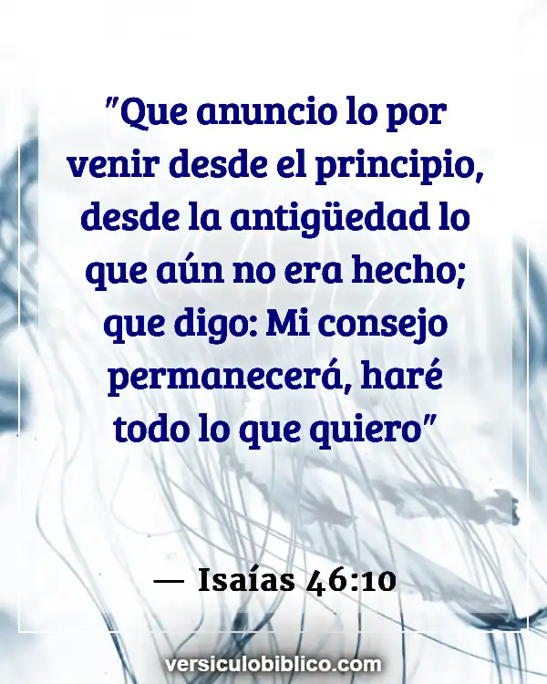 Versículos De La Biblia sobre Buena suerte (Isaías 46:10)