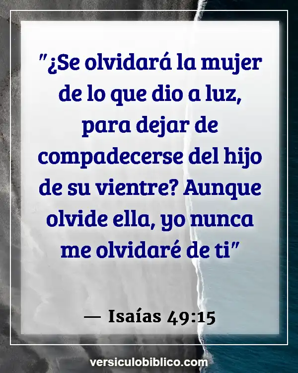 Versículos De La Biblia sobre Crianza de los hijos (Isaías 49:15)