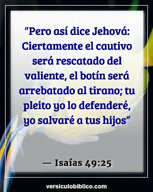 Versículos De La Biblia sobre Día de la Independencia (Isaías 49:25)