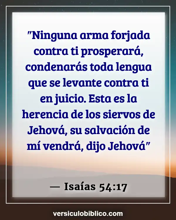 Versículos De La Biblia sobre Tus enemigos (Isaías 54:17)