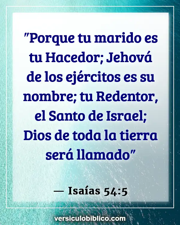 Versículos De La Biblia sobre Casamiento (Isaías 54:5)