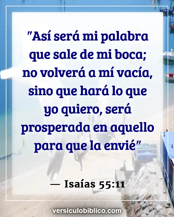 Versículos De La Biblia sobre Esperanza para el futuro (Isaías 55:11)