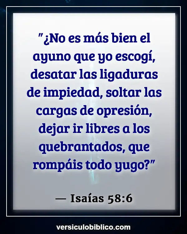 Versículos De La Biblia sobre Trata de personas (Isaías 58:6)