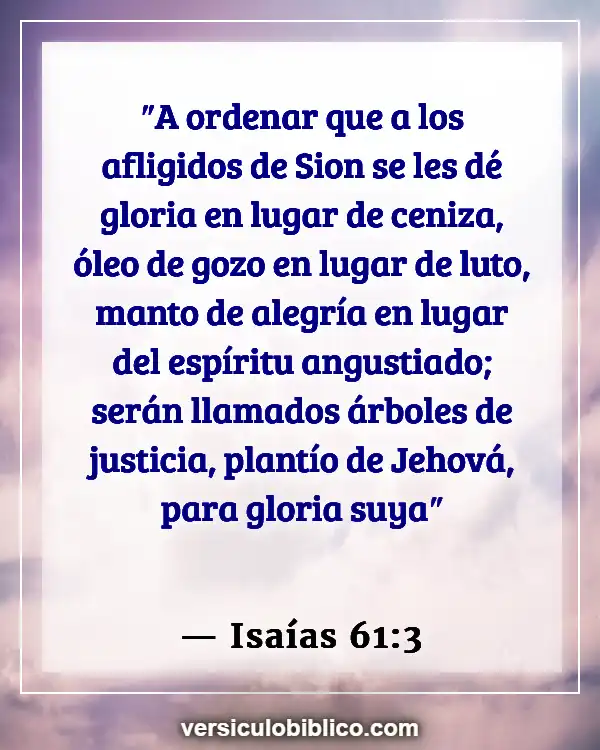 Versículos De La Biblia sobre Belleza interior (Isaías 61:3)