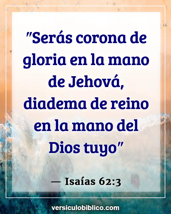 Versículos De La Biblia sobre Belleza interior (Isaías 62:3)