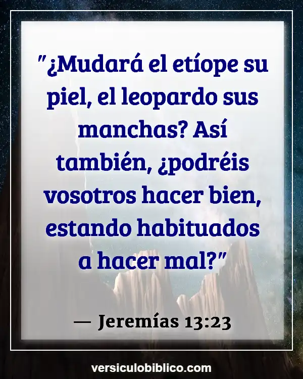 Versículos De La Biblia sobre Carrera (Jeremías 13:23)