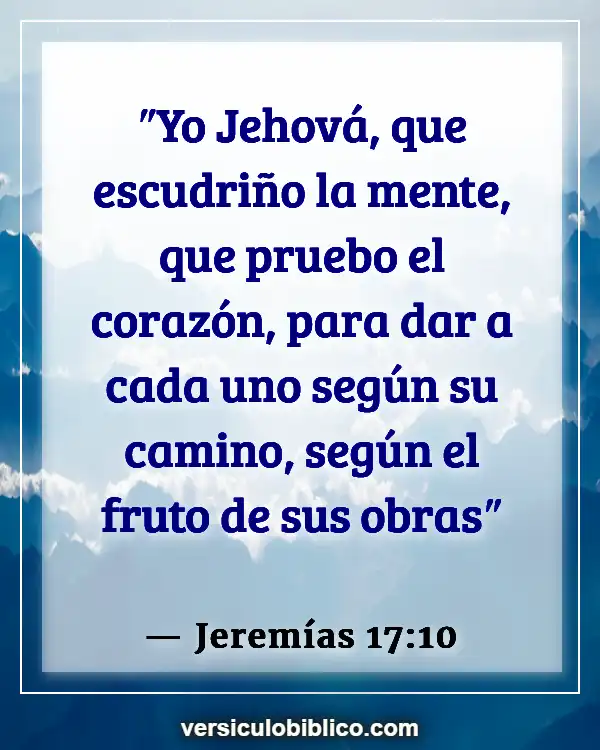 Versículos De La Biblia sobre Intromisión (Jeremías 17:10)