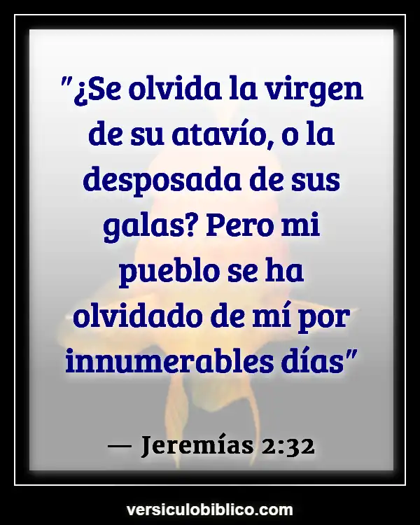 Versículos De La Biblia sobre Usar joyas (Jeremías 2:32)