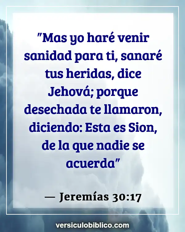 Versículos De La Biblia sobre Curación Física (Jeremías 30:17)