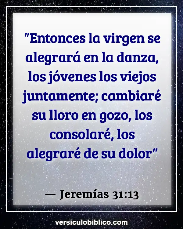 Versículos De La Biblia sobre Humor (Jeremías 31:13)