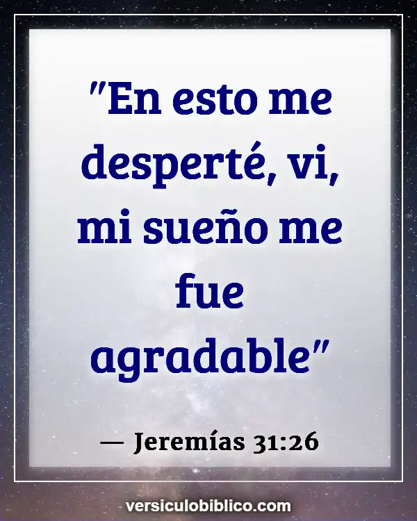 Versículos De La Biblia sobre Pesadillas (Jeremías 31:26)