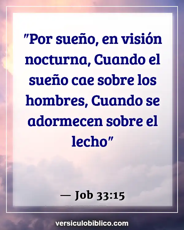 Versículos De La Biblia sobre Sueños y visiones (Job 33:15)