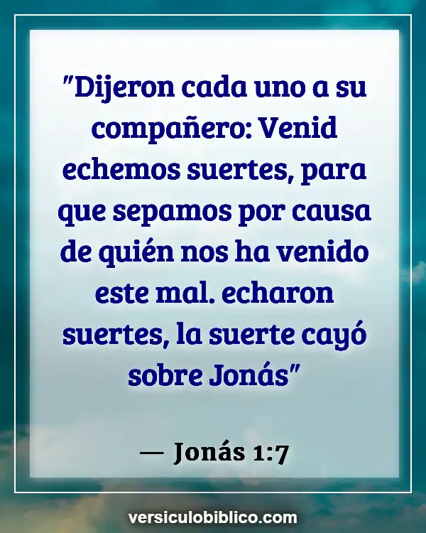 Versículos De La Biblia sobre Jonás (Jonás 1:7)