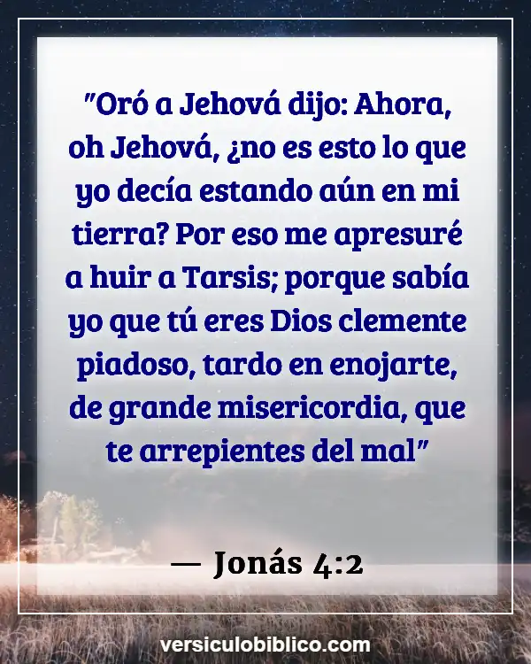 Versículos De La Biblia sobre Jonás (Jonás 4:2)