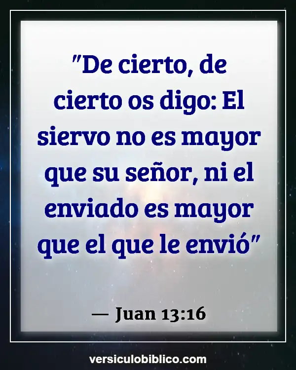 Versículos De La Biblia sobre Desigualdad (Juan 13:16)