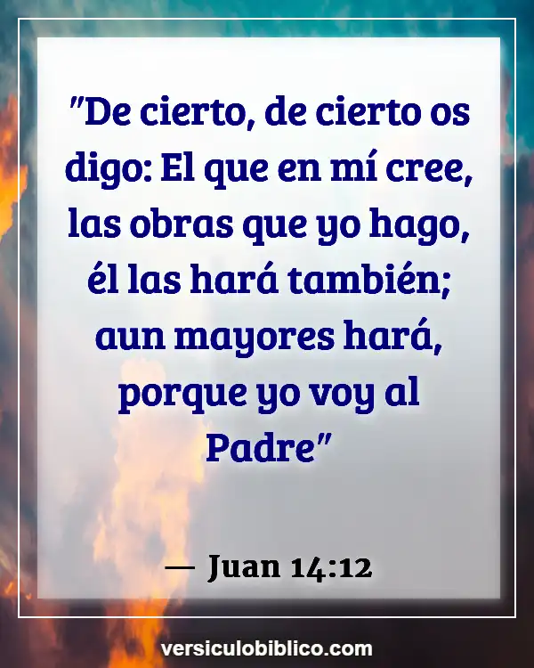 Versículos De La Biblia sobre Curación Física (Juan 14:12)