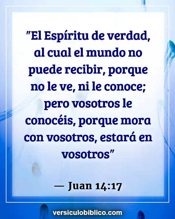 Versículos De La Biblia sobre Pentecostés (Juan 14:17)