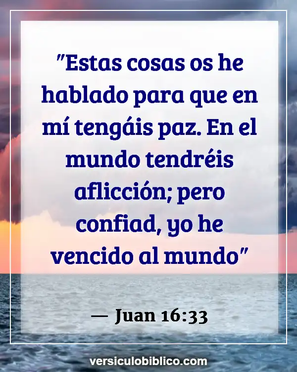 Versículos De La Biblia sobre Persecucion (Juan 16:33)