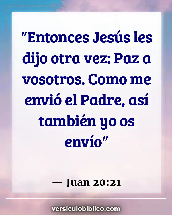 Versículos De La Biblia sobre Ser testigo (Juan 20:21)