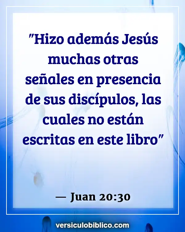 Versículos De La Biblia sobre Sabiduría humana (Juan 20:30)