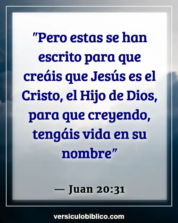 Versículos De La Biblia sobre Glorificando a Dios (Juan 20:31)