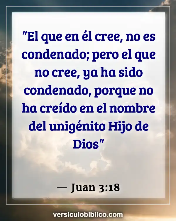 Versículos De La Biblia sobre Filosofía (Juan 3:18)