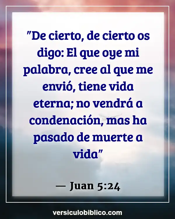 Versículos De La Biblia sobre Perspectiva (Juan 5:24)