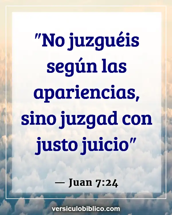 Versículos De La Biblia sobre Apariencia física (Juan 7:24)