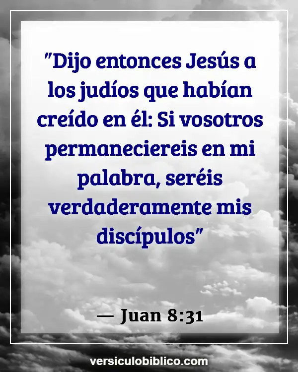 Versículos De La Biblia sobre Perserverancia (Juan 8:31)