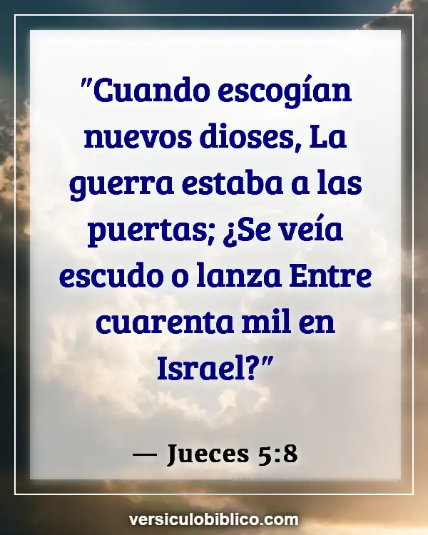 Versículos De La Biblia sobre Control mental (Jueces 5:8)