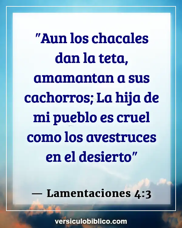 Versículos De La Biblia sobre Monstruos (Lamentaciones 4:3)