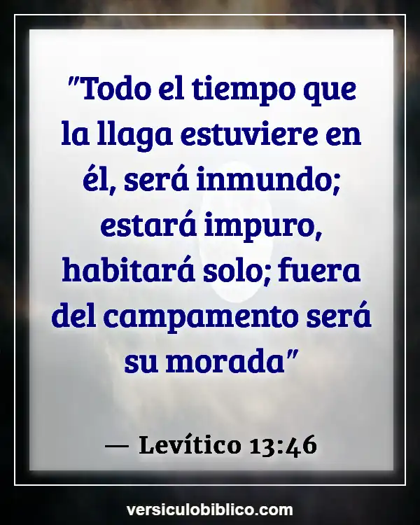 Versículos De La Biblia sobre Cuarentena (Levítico 13:46)