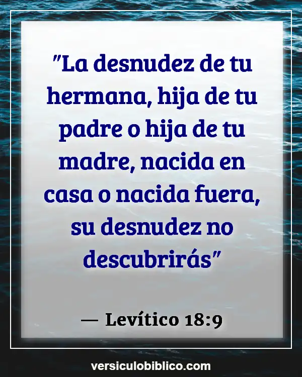 Versículos De La Biblia sobre Casarse con primos (Levítico 18:9)